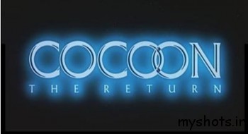 بررسی و نقد فیلم Cocoon The Return